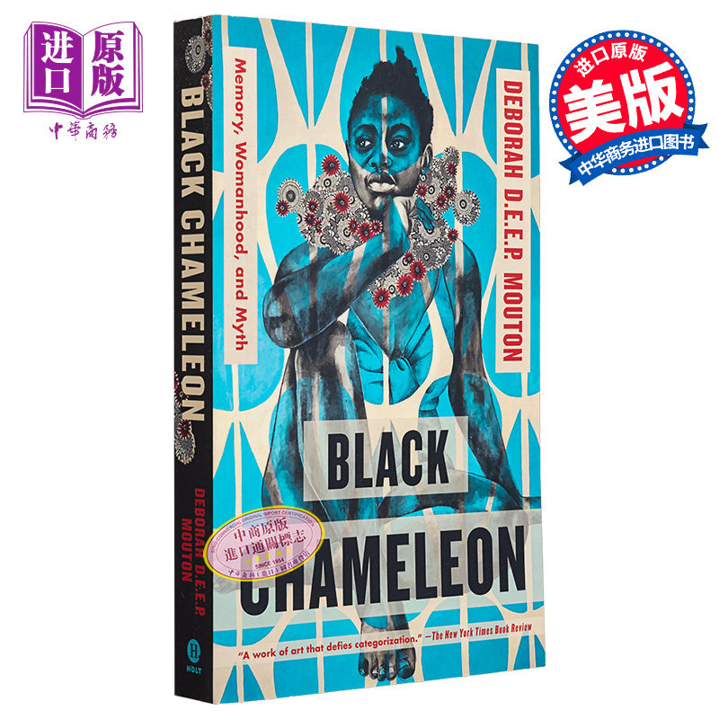 现货 黑变色龙 记忆 女性气质和神话 Black Chameleon Memory Womanhood and Myth 英文原版 Deborah Mouton【中商原版】