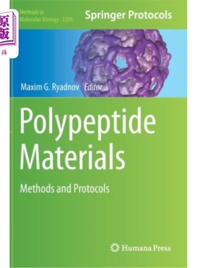 海外直订Polypeptide Materials: Methods and Protocols 多肽材料:方法和方案