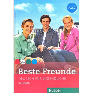 【德文版】青少儿德语教材 Beste Freunde A2.2 学生用书 Deutsch fur Jugendliche Kursbuch 德语原版【中商原版】