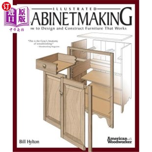 海外直订Illustrated Cabinetmaking: How to Design and Construct Furniture That Works 插图橱柜制作:如何设计和建造家具