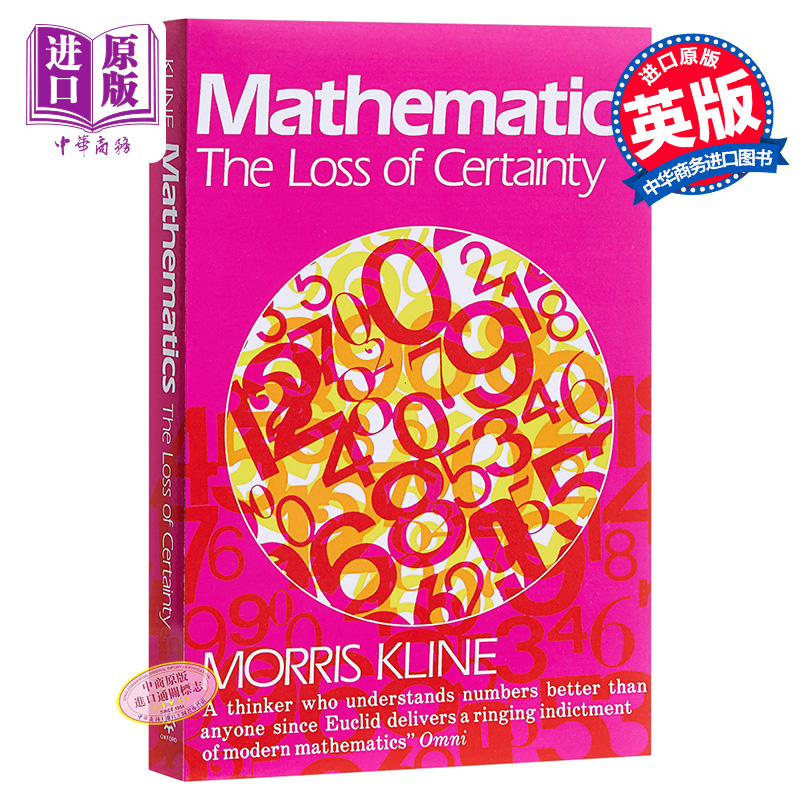 现货 数学简史 确定性的消失 英文原版 Mathematics Loss of Certainty Morris Kline Oxford University 【中商原版】