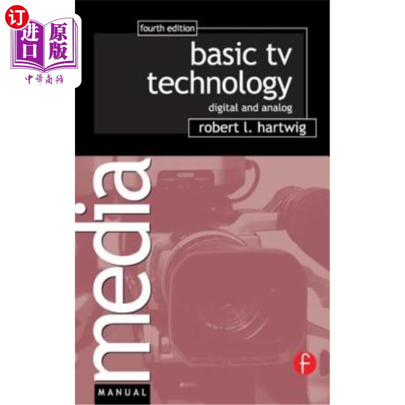 海外直订Basic TV Technology: Digital and Analog 电视基础技术:数字和模拟