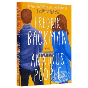 焦虑的人英文版 Anxious People A Novel 英文原版 焦虑的人们 Fredrik Backman【中商原版】