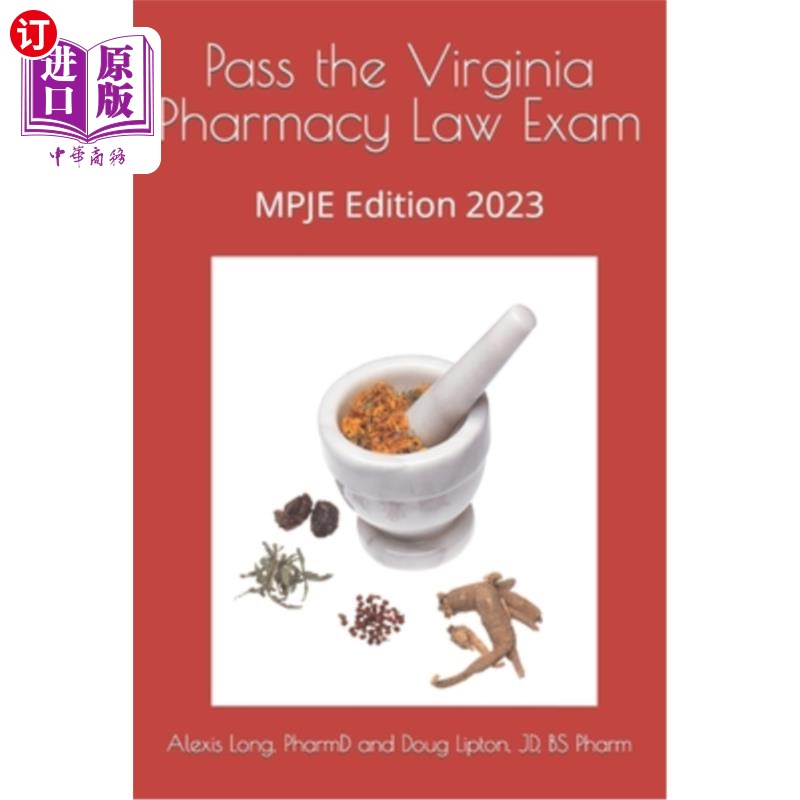 海外直订医药图书Pass the Virginia Pharmacy Law Exam: MPJE Edition 2023 通过弗吉尼亚药房法律考试:MPJE版2023