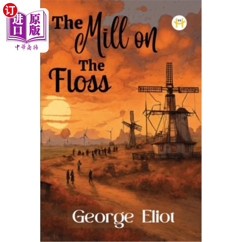 海外直订The Mill on the Floss 弗洛斯河上的磨坊