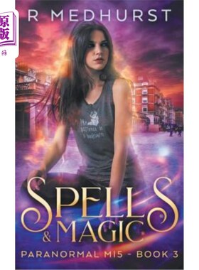 海外直订Spells & Magic: An Urban Fantasy Novel 咒语与魔法：都市幻想小说