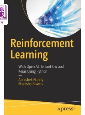 海外直订Reinforcement Learning: With Open Ai, Tensorflow and Keras Using Python 强化学习：使用Python的开放人工智能