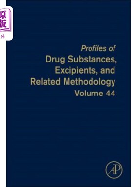 海外直订医药图书Profiles of Drug Substances, Excipients, and Related Methodology: Volume 44 药物、赋形剂和相关方法