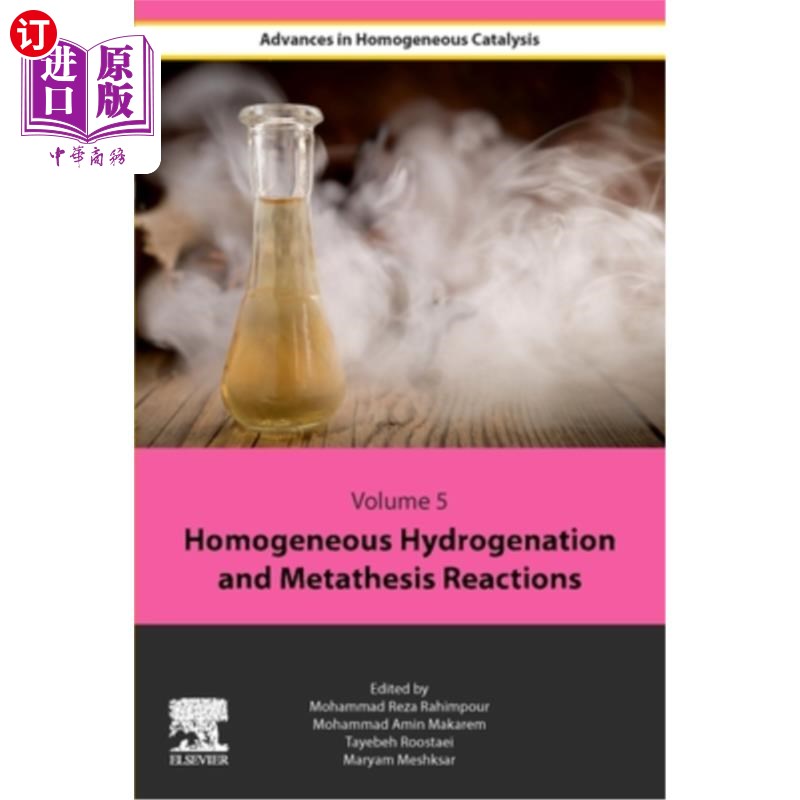海外直订Homogeneous Hydrogenation and Metathesis Reactions 均相加氢和复分解反应
