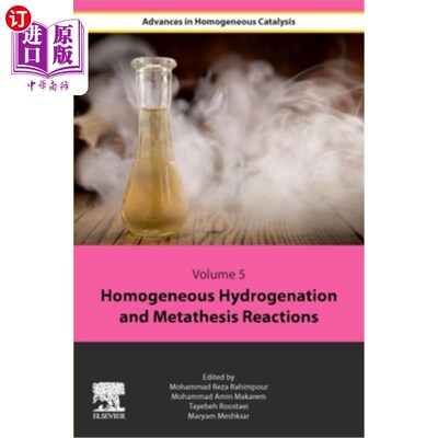 海外直订Homogeneous Hydrogenation and Metathesis Reactions 均相加氢和复分解反应