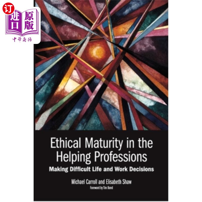海外直订医药图书Ethical Maturity in the Helping Professions: Making Difficult Life and Work Deci 帮助职业的道德成熟