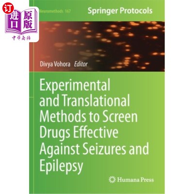 海外直订医药图书Experimental and Translational Methods to Screen Drugs Effective Against Seizure 筛选抗癫痫和癫痫药