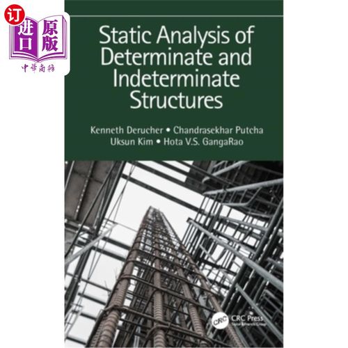海外直订Static Analysis of Determinate and Indeterminate Structures 定与不定结构静力学分析