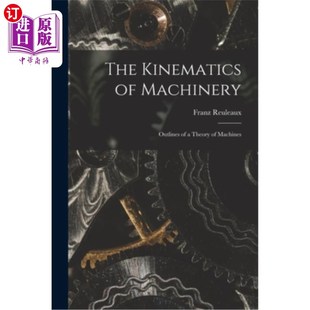 Theory 海外直訂The Machinery Outlines Machines Kinematics 機(jī)械運(yùn)動學(xué) 機(jī)械理論概要