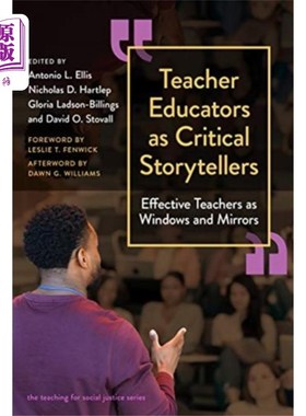 海外直订Teacher Educators as Critical Storytellers 作为关键故事讲述者的教师教育工作者