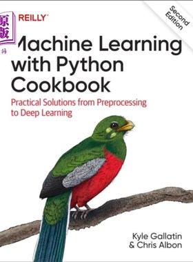 海外直订Machine Learning with Python Cookbook Python机器学习指南