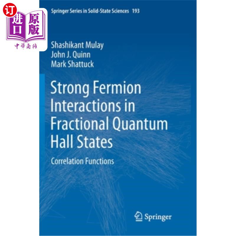 海外直订Strong Fermion Interactions in Fractional Quantum Hall States: Correlation Funct 分数阶量子霍尔态中的强费米