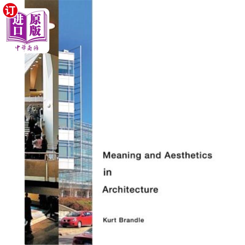 海外直订Meaning and Aesthetics in Architecture 建筑的意义与美学