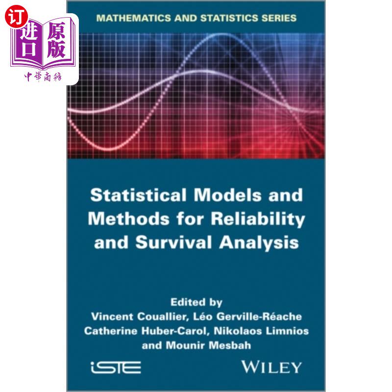 海外直订Statistical Models and Methods for Reliability a... 可靠性和生存分析的统计模型和方法