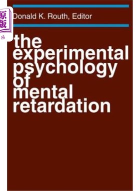 海外直订The Experimental Psychology of Mental Retardation 智力迟钝的实验心理学
