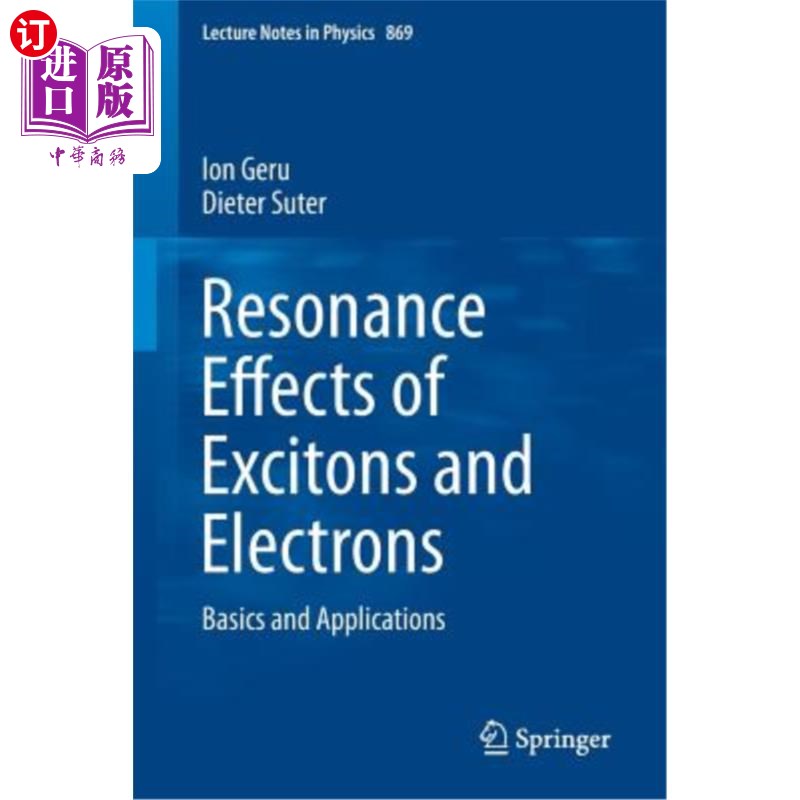海外直订Resonance Effects of Excitons and Electrons: Basics and Applications 激子与电子的共振效应:基础与应用