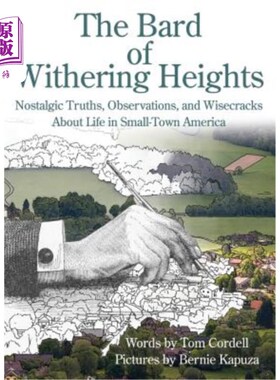 海外直订The Bard of Withering Heights: Nostalgic Truths, Observations, and Wisecracks Ab 枯萎高度的吟唱：怀旧的真理