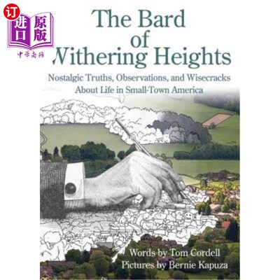 海外直订The Bard of Withering Heights: Nostalgic Truths, Observations, and Wisecracks Ab 枯萎高度的吟唱：怀旧的真理