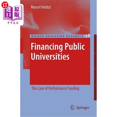 海外直订Financing Public Universities: The Case of Performance Funding 资助公立大学:绩效基金的案例
