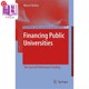 Universities 绩效基金 海外直订Financing Funding 案例 The 资助公立大学 Case Public Performance