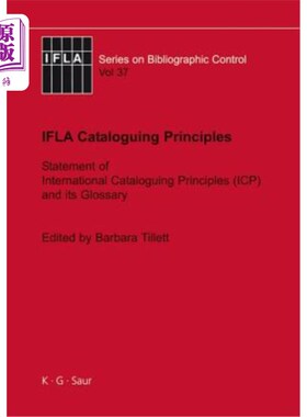 海外直订Ifla Cataloguing Principles: The Statement of International Cataloguing Principl 国际图联编目原则:国际编目