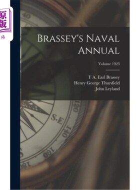 海外直订Brassey's Naval Annual; Volume 1923 《布拉西海军年鉴》;卷1923