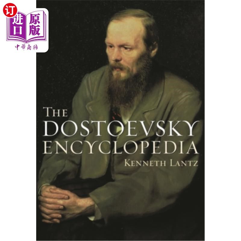 海外直订The Dostoevsky Encyclopedia 陀思妥耶夫斯基百科全书