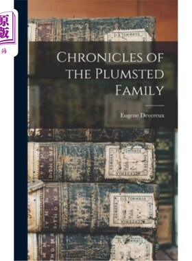 海外直订Chronicles of the Plumsted Family 普拉斯特德家族编年史