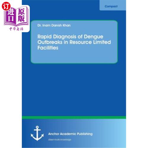 海外直订医药图书Rapid Diagnosis of Dengue Outbreaks in Resource Limited Facilities