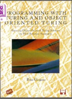 海外直订Programming with Turing and Object Oriented Turing 用图灵和面向对象的图灵编程