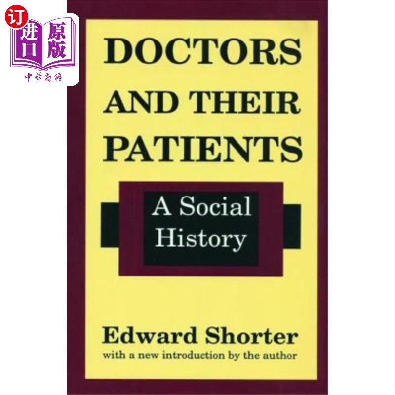 海外直订医药图书Doctors and Their Patients: A Social History 医生和他们的病人:社会史