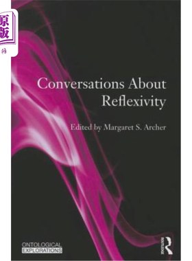 海外直订Conversations about Reflexivity 关于反身性的对话