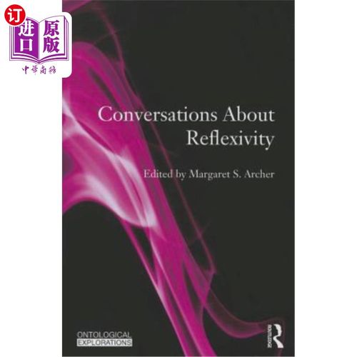 海外直订Conversations about Reflexivity 关于反身性的对话