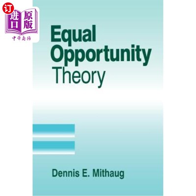 海外直订Equal Opportunity Theory: Fairness in Liberty for All 机会均等理论：人人享有自由的公平