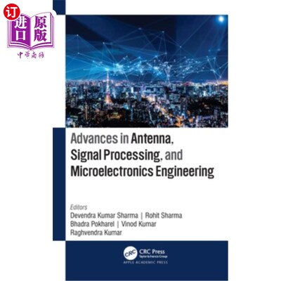 海外直订Advances in Antenna, Signal Processing, and Microelectronics Engineering 天线，信号处理，微电子工程的进展