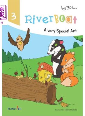 海外直订Riverboat: A Very Special Ant 内河船：一只非常特别的蚂蚁