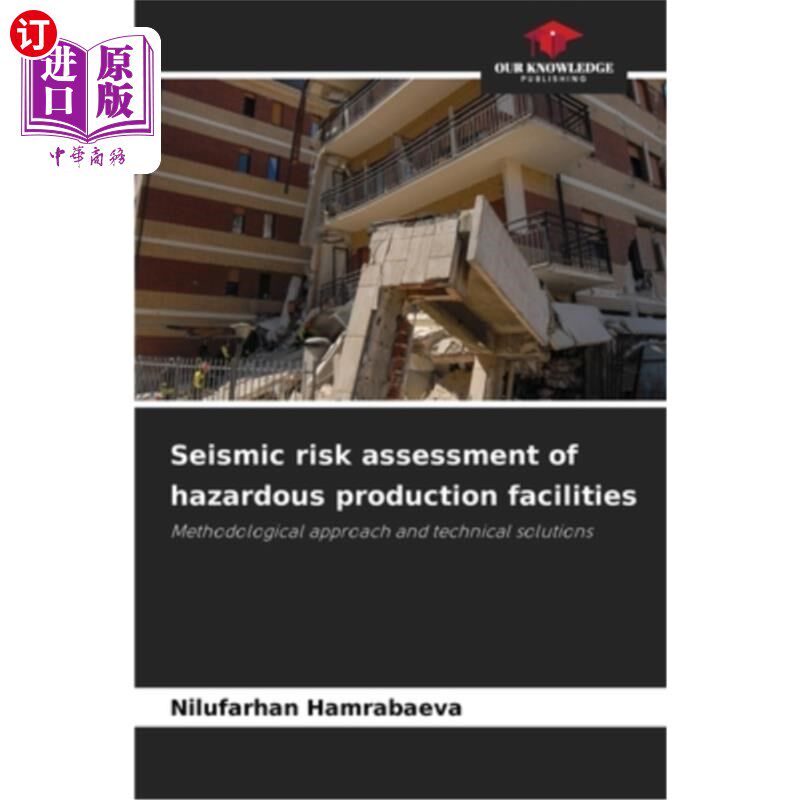 海外直订Seismic risk assessment of hazardous production facilities 危险生产设施地震风险评估
