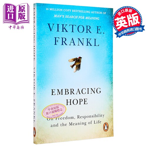 拥抱希望 弗兰克 Embracing Hope On Freedom Responsibility the Meaning of Life 英文原版 Viktor E Frankl【中商原版】
