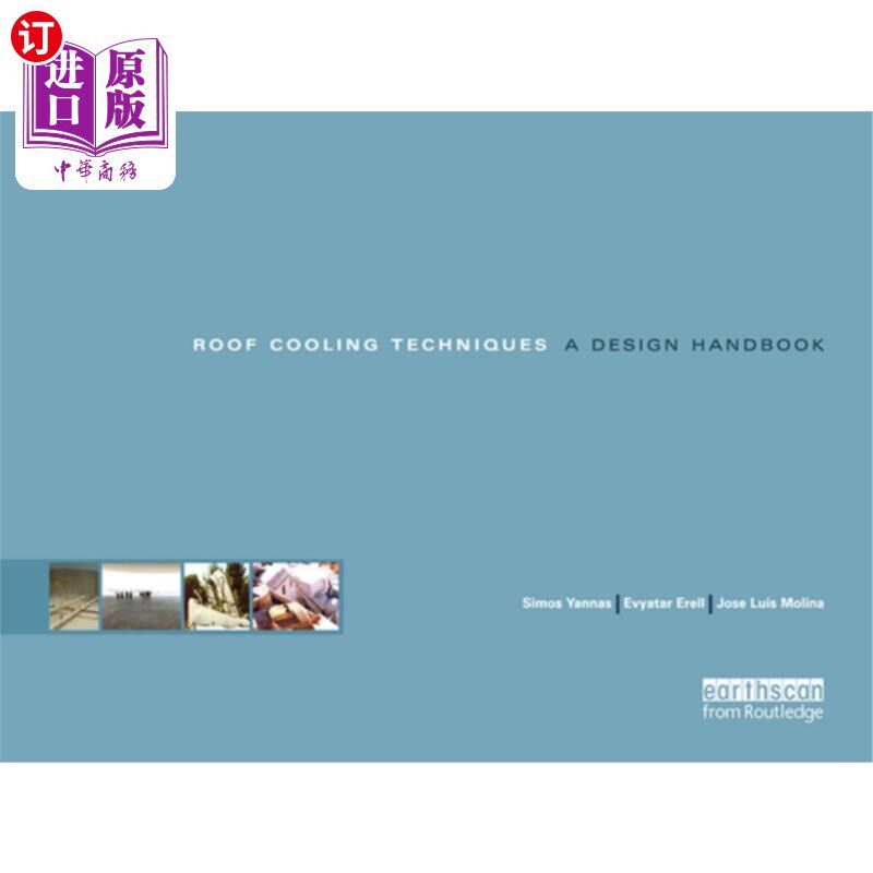 海外直订Roof Cooling Techniques: A Design Handbook 屋顶冷却技术:设计手册