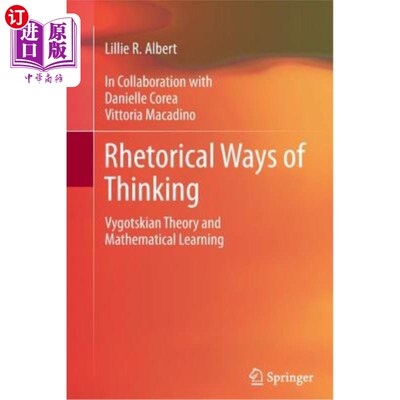 海外直订Rhetorical Ways of Thinking: Vygotskian Theory and Mathematical Learning 修辞思维方式：维果茨基理论与数学学习