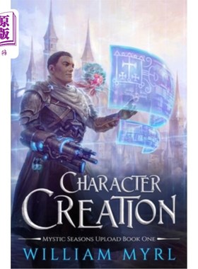 海外直订Character Creation: A LitRPG Adventure 角色创造:LitRPG冒险