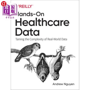 海外直订Hands 驯服现实世界数据 Taming 实践医疗数据 Complexity Data Real World Healthcare the 复杂性
