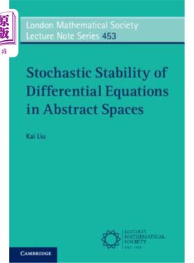 海外直订Stochastic Stability of Differential Equations in Abstract Spaces 抽象空间中微分方程的随机稳定性