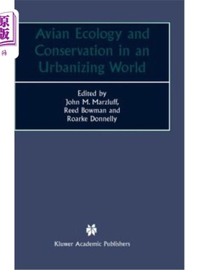 海外直订Avian Ecology and Conservation in an Urbanizing World 城市化世界中的鸟类生态与保护
