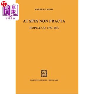 海外直订At Spes Non Fracta: Hope & Co. 1770-1815 希望公司1770-1815